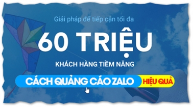 Cách chạy quảng cáo Zalo hiệu quả miễn phí cho các shop bán hàng